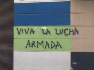 "Long live the Armed Struggle"